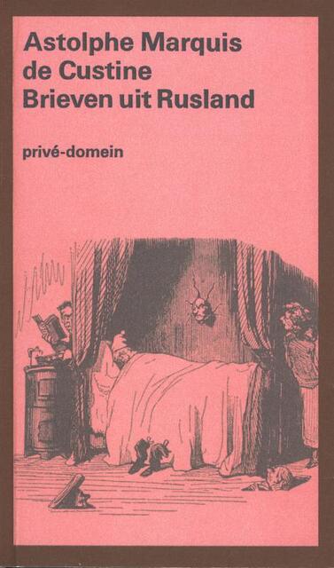 Brieven uit Rusland - Adolphe de Custine Brieven uit Rusland - Adolphe de Custine