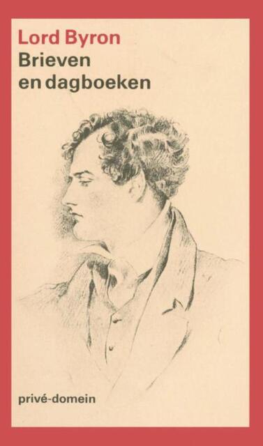 Brieven en dagboeken - Lord Byron Brieven en dagboeken - Lord Byron