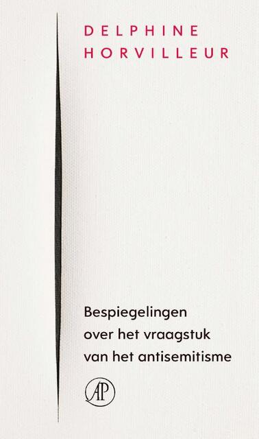 Bespiegelingen over het vraagstuk van het antisemitisme - Delphine Horvilleur Bespiegelingen over het vraagstuk van het antisemitisme - Delphine Horvilleur