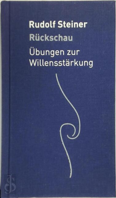 Rückschau - Rudolf Steiner Rückschau - Rudolf Steiner