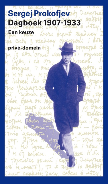 Dagboek 1907-1933 - Sergej Prokofjev Dagboek 1907-1933 - Sergej Prokofjev
