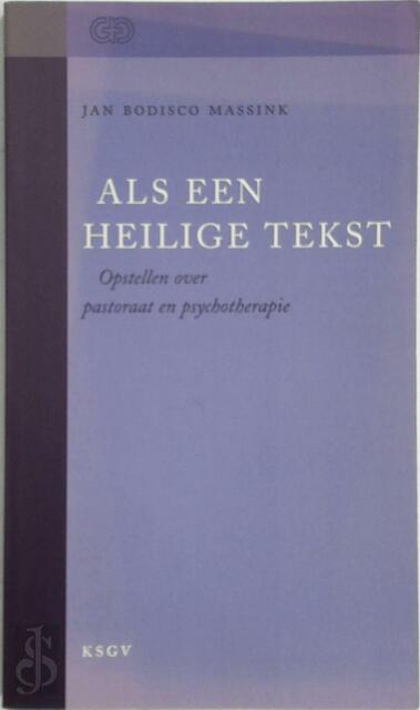 Als een heilige tekst - B. Massink Als een heilige tekst - B. Massink