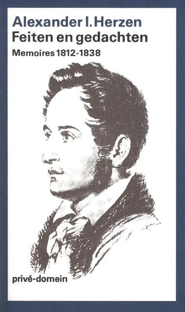 Feiten en gedachten - Alexander I. Herzen Feiten en gedachten - Alexander I. Herzen
