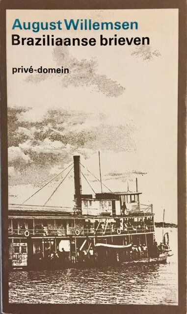 Braziliaanse brieven - August Willemsen Braziliaanse brieven - August Willemsen