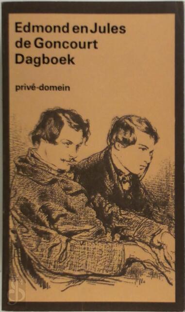 Dagboek - E. de Goncourt, J. de Amp, Goncourt, L. van Amp, Maris Dagboek - E. de Goncourt, J. de Amp, Goncourt, L. van Amp, Maris