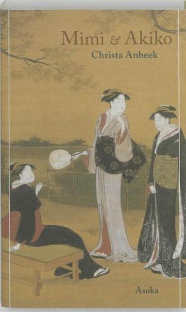 Mimi en Akiko - C. Anbeek Mimi en Akiko - C. Anbeek