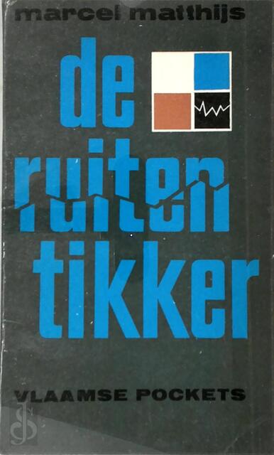 De ruitentikker - Marcel Matthijs De ruitentikker - Marcel Matthijs