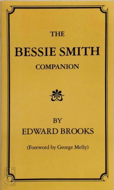 The Bessie Smith companion - Edward Brooks The Bessie Smith companion - Edward Brooks