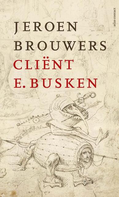 Cliënt E. Busken - Jeroen Brouwers Cliënt E. Busken - Jeroen Brouwers