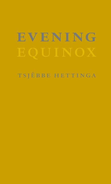Evening - Tsjëbbe Hettinga Evening - Tsjëbbe Hettinga