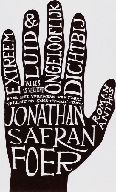 Extreem luid & ongelooflijk dichtbij - Jonathan Safran Foer Extreem luid & ongelooflijk dichtbij - Jonathan Safran Foer
