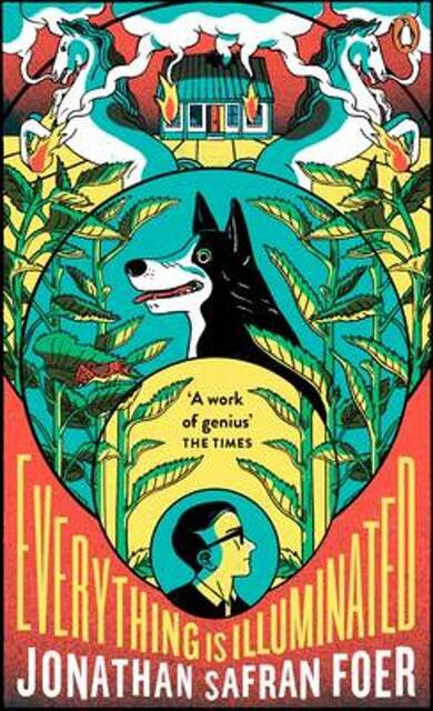 Everything is Illuminated - jonathan safran foer Everything is Illuminated - jonathan safran foer