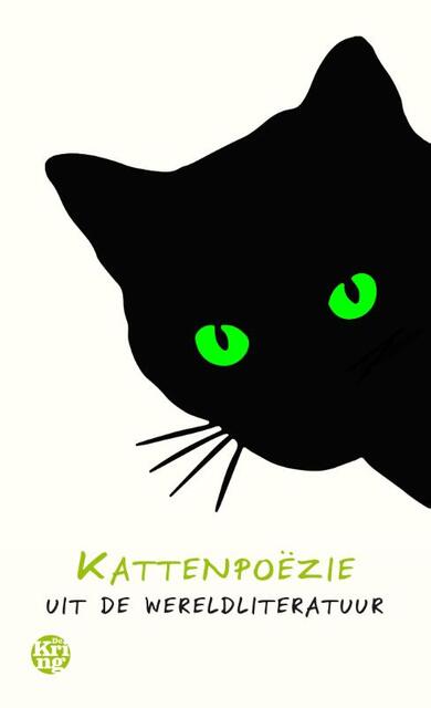 Kattenpoëzie uit de wereldliteratuur - Kattenpoëzie uit de wereldliteratuur -