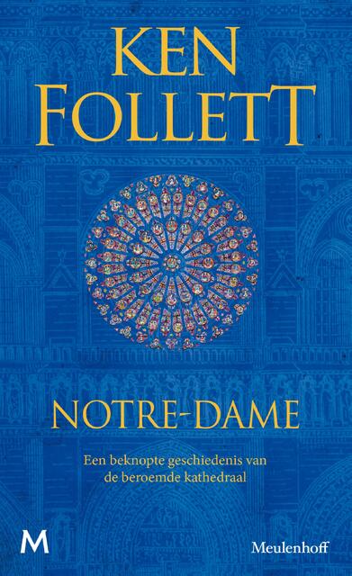 Notre-Dame - Ken Follett Notre-Dame - Ken Follett