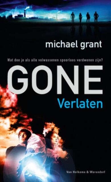 Gone - Verlaten - Michael Grant Gone - Verlaten - Michael Grant