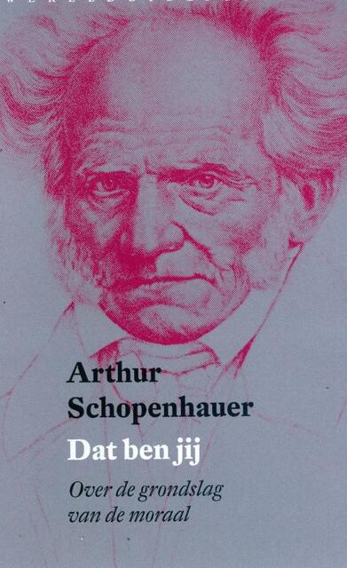 Dat ben jij - Arthur Schopenhauer Dat ben jij - Arthur Schopenhauer