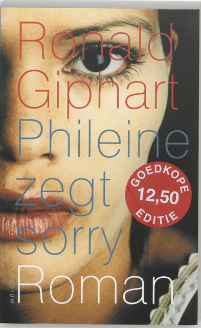 Phileine zegt sorry - Ronald Giphart Phileine zegt sorry - Ronald Giphart