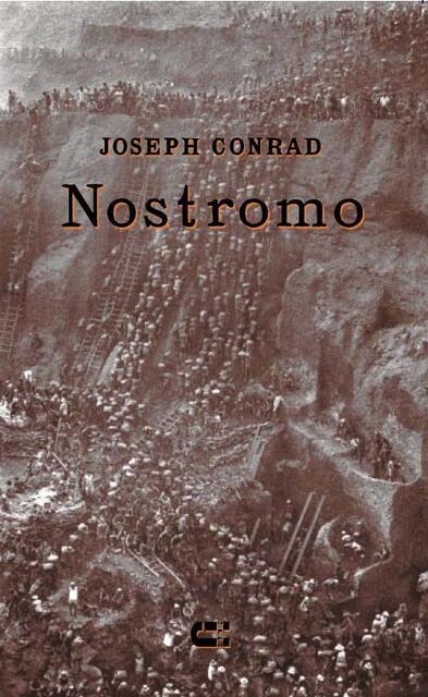 Nostromo - J. Conrad ; Joseph Conrad Nostromo - J. Conrad ; Joseph Conrad