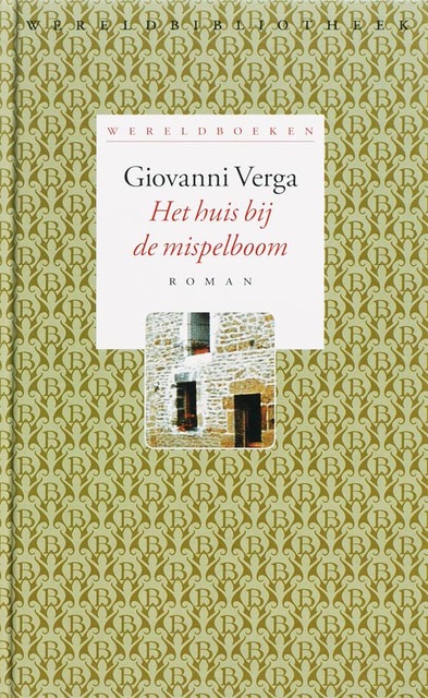 Het huis bij de mispelboom - G. Verga Het huis bij de mispelboom - G. Verga