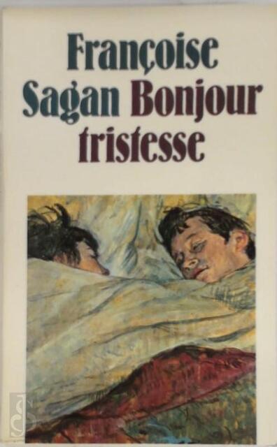 Bonjour tristesse - Bonjour tristesse -