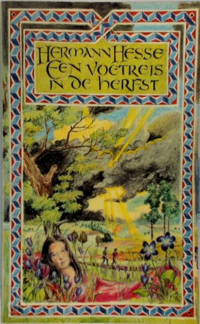 Voetreis in de herfst - Herman Hesse Voetreis in de herfst - Herman Hesse