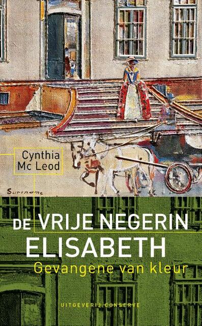 De vrije negerin Elisabeth - C. MacLeod De vrije negerin Elisabeth - C. MacLeod