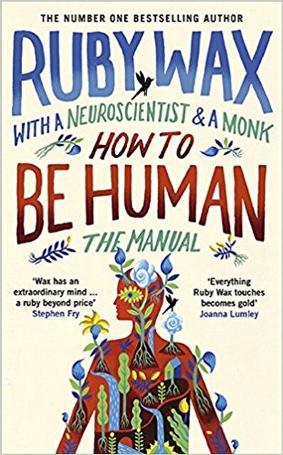 How to be Human: The Manual - ruby wax How to be Human: The Manual - ruby wax