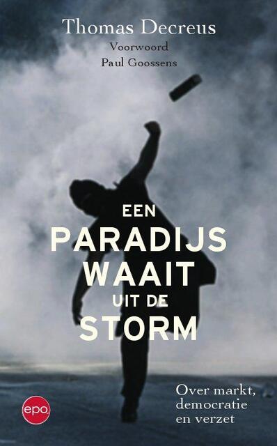 Een paradijs waait uit de storm - Thomas Decreus Een paradijs waait uit de storm - Thomas Decreus