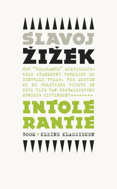 Intolerantie - Slavoj Zizek Intolerantie - Slavoj Zizek