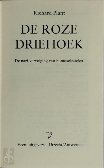 De roze driehoek - Richard Plant De roze driehoek - Richard Plant