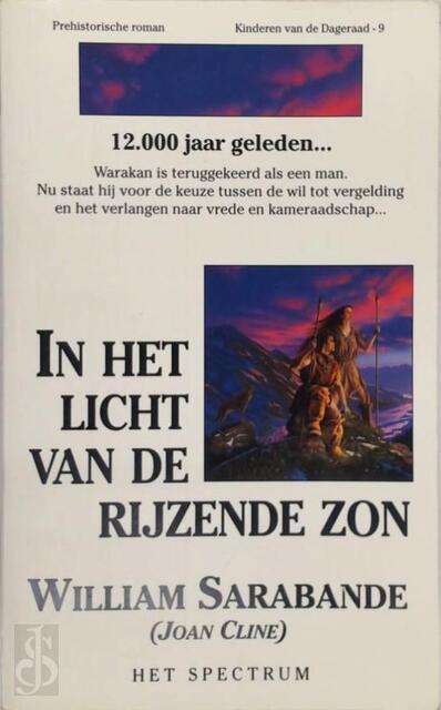 In het licht van de rijzende zon - William Sarabande, Joan) (cline In het licht van de rijzende zon - William Sarabande, Joan) (cline