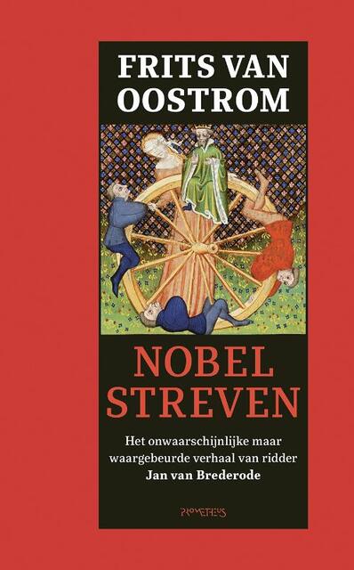 Nobel streven - Frits van Oostrom Nobel streven - Frits van Oostrom