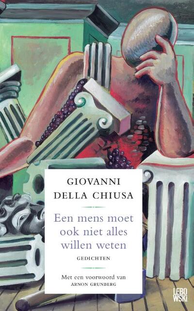 Een mens moet ook niet alles willen weten - Giovanni della Chiusa Een mens moet ook niet alles willen weten - Giovanni della Chiusa