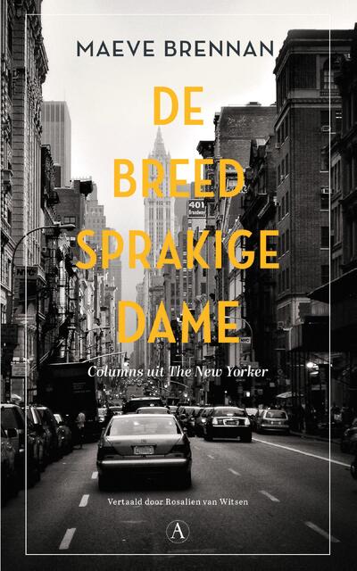 De breedsprakige dame - Maeve Brennan De breedsprakige dame - Maeve Brennan