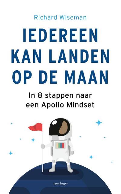 Iedereen kan op de maan landen - Richard Wiseman Iedereen kan op de maan landen - Richard Wiseman