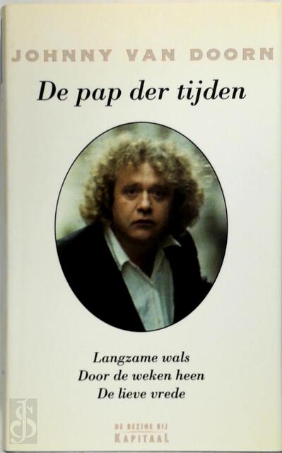 De pap der tijden - Johnny van Doorn De pap der tijden - Johnny van Doorn