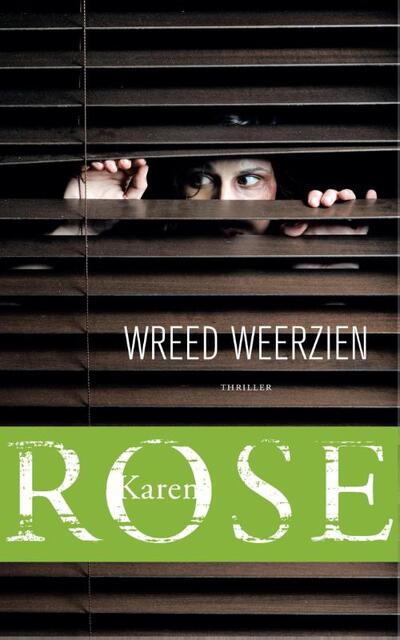 Wreed weerzien - Karen Rose Wreed weerzien - Karen Rose