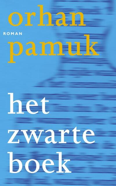 Het zwarte boek - O. Pamuk Het zwarte boek - O. Pamuk