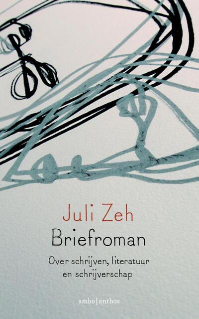 Briefroman - Juli Zeh Briefroman - Juli Zeh