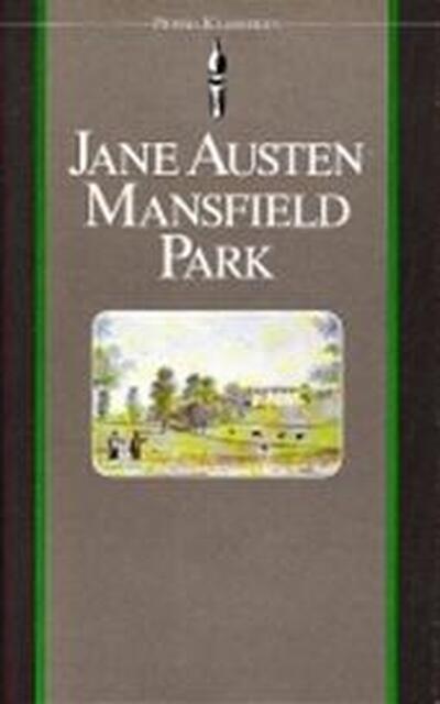 Mansfield park - Jane Austen Mansfield park - Jane Austen