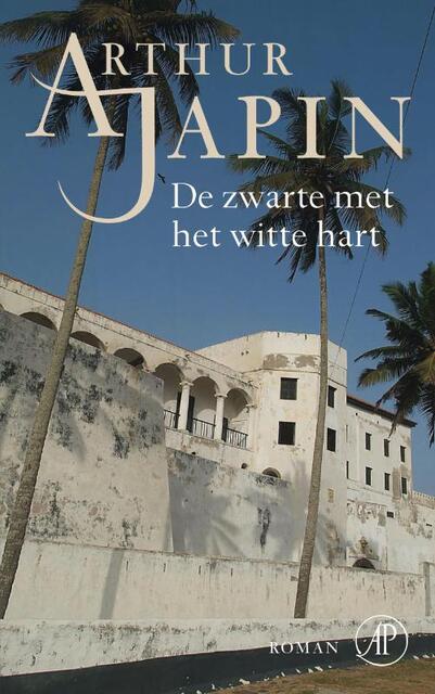 De zwarte met het witte hart - Arthur Japin De zwarte met het witte hart - Arthur Japin