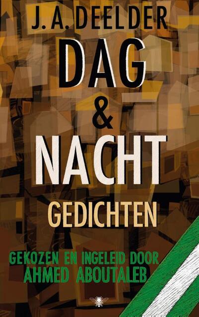 Dag en nacht - Jules Deelder Dag en nacht - Jules Deelder