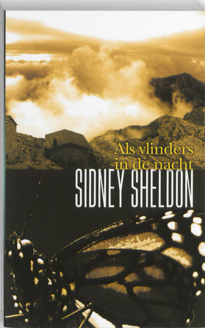 Als vlinders in de nacht - Sidney Sheldon Als vlinders in de nacht - Sidney Sheldon