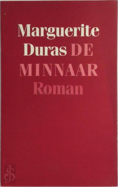 De minnaar - Marguerite Duras De minnaar - Marguerite Duras