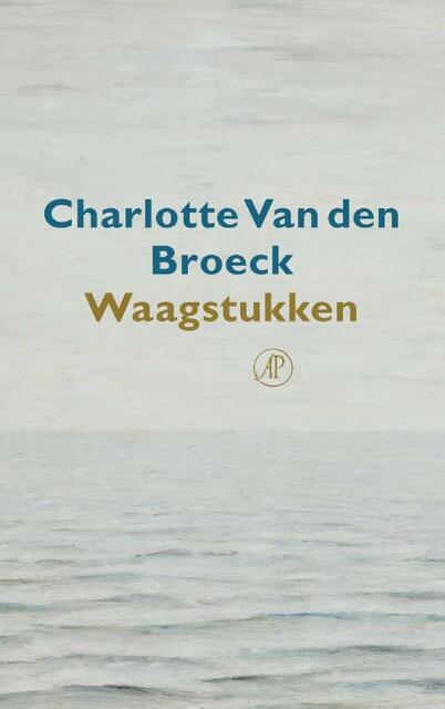 Waagstukken - Charlotte Van den Broeck Waagstukken - Charlotte Van den Broeck