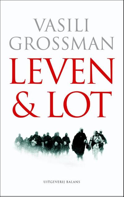 Leven & Lot - Vasili Grossman Leven & Lot - Vasili Grossman