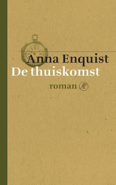 De thuiskomst - Anna Enquist De thuiskomst - Anna Enquist