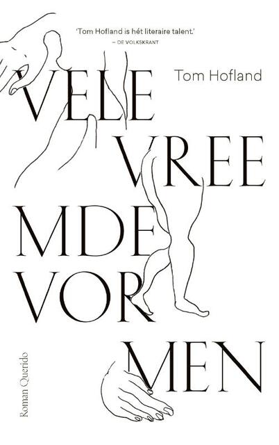 Vele vreemde vormen - Tom Hofland Vele vreemde vormen - Tom Hofland