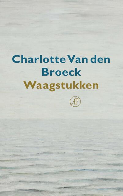 Waagstukken - Charlotte Van den Broeck Waagstukken - Charlotte Van den Broeck