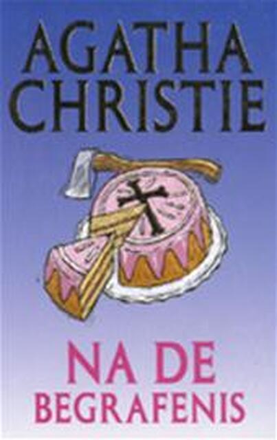 Na de begrafenis - Agatha Christie Na de begrafenis - Agatha Christie